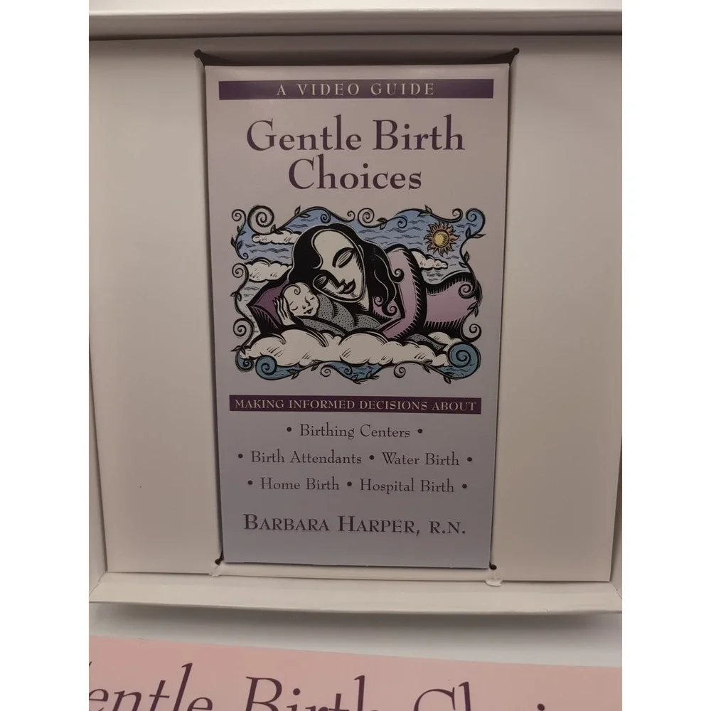 Gentle Birth Choices : A Guide to‎ Making Informed Decisions about Birthing...